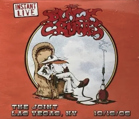 The Black Crowes : Instant Live - Las Vegas 2005